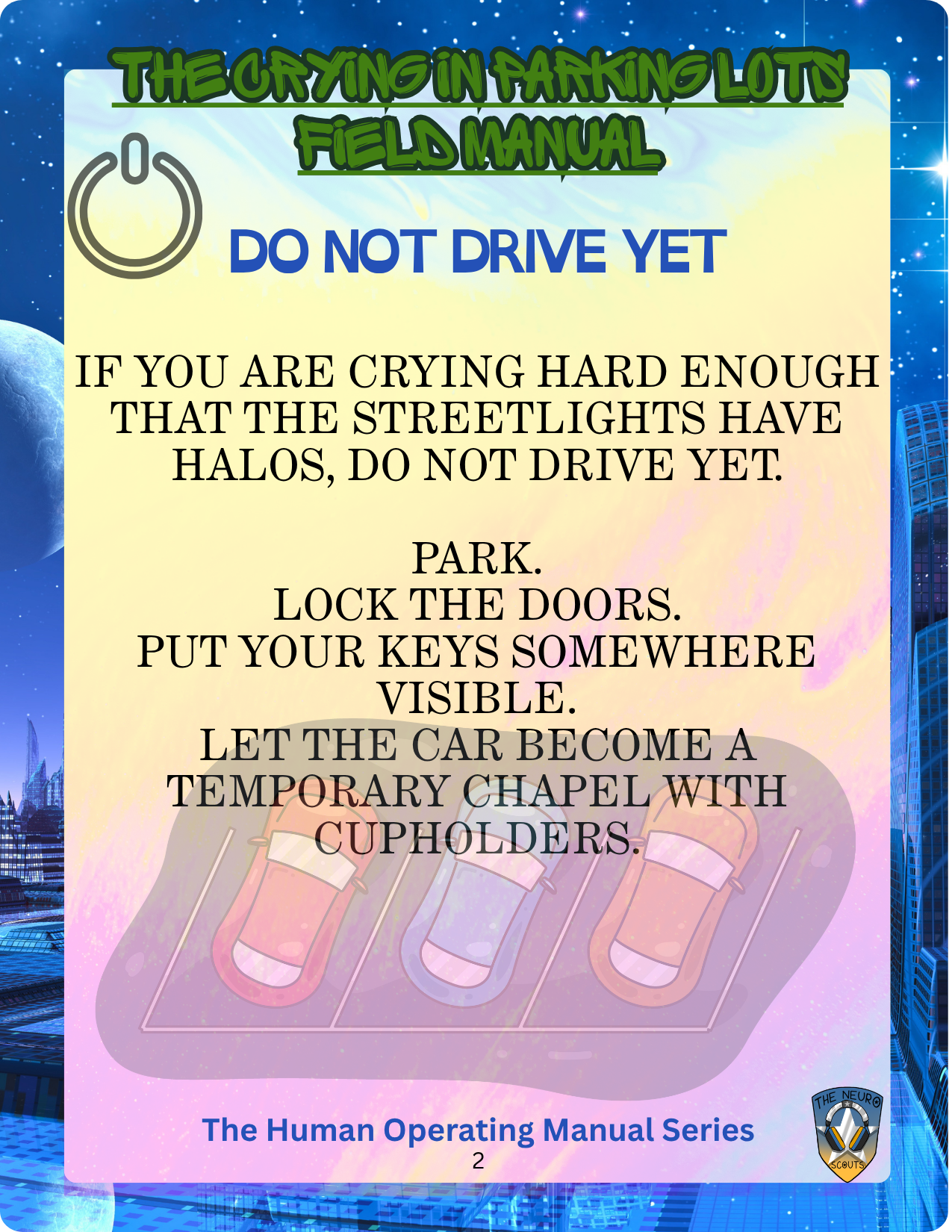 The Crying In Parking Lots Field Manual