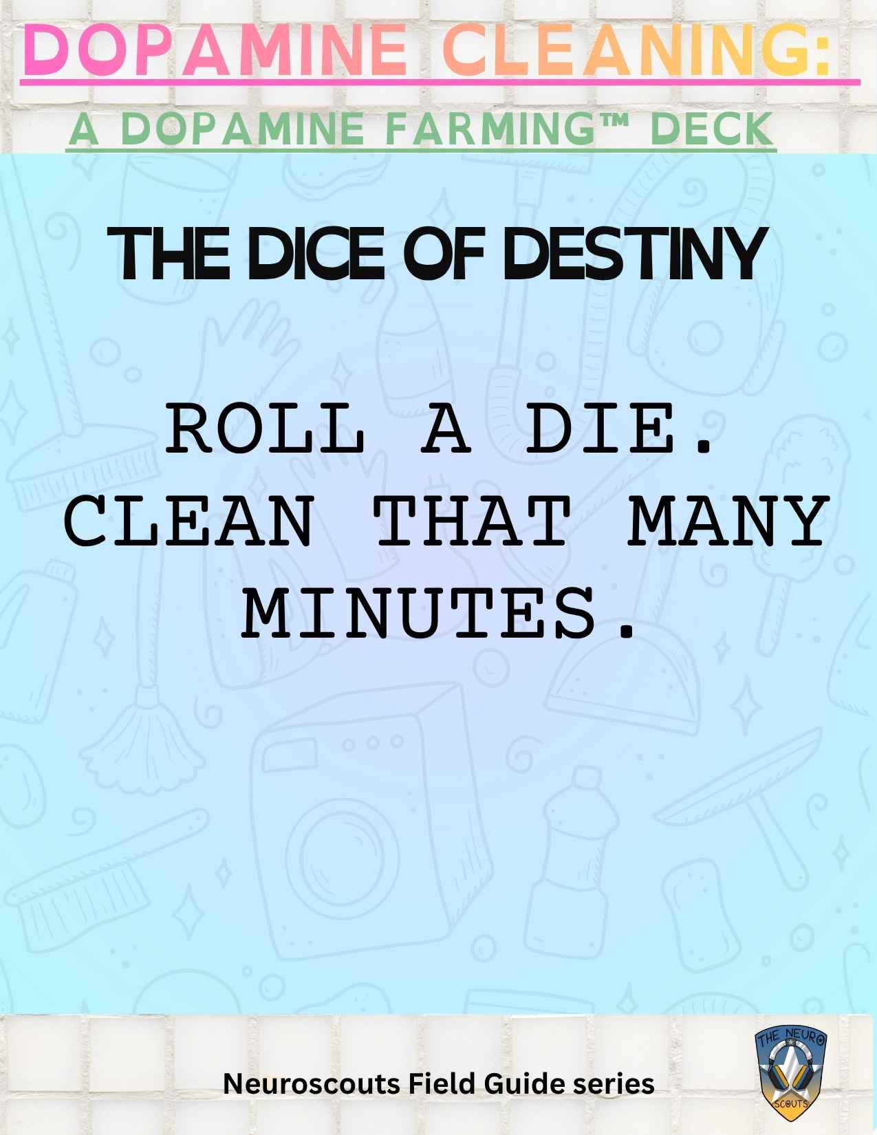 Dopamine Cleaning Deck