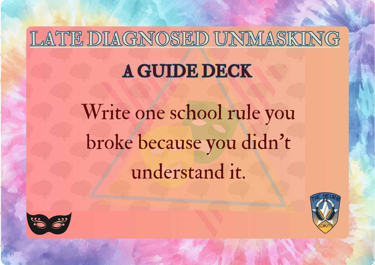 LATE DIAGNOSED UNMASKING DECK