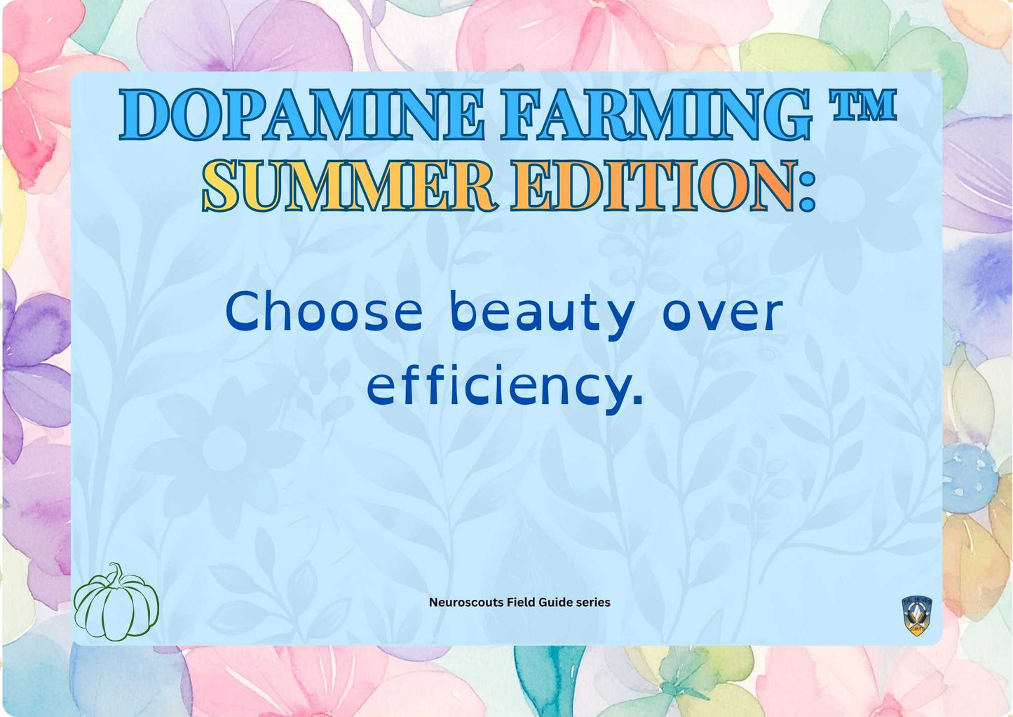 Summer Dopamine Farming Deck