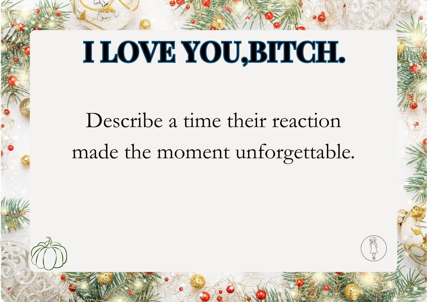 I love you, BIT*H, Card game